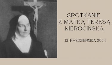 Spotkanie z Matką T. Kierocińską w październiku 